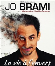 Jo Brami dans La Vie à l'Envers Le Mtropole Affiche