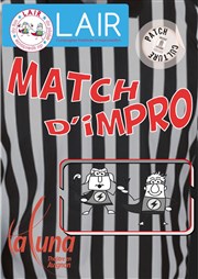 Match d'impro LAIR Thtre La Luna Affiche