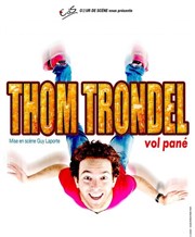 Thom Trondel dans Vol pané Thtre du cours Salle 2 Affiche