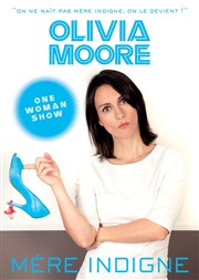 Olivia Moore dans Mère Indigne Espace Gerson Affiche