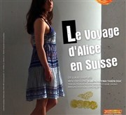 Le voyage d'Alice en Suisse Thtre El Duende Affiche