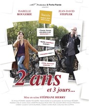 Deux ans et trois jours... Thtre des Corps Saints - salle 2 Affiche