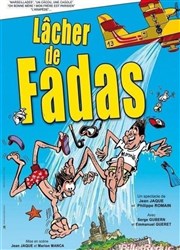 Lâcher de fadas La Comdie des Suds Affiche