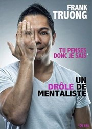 Frank Truong dans Le drôle de mentaliste Le Pr de Saint-Riquier Affiche