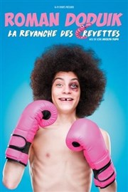 Roman Doduik dans La revanche des crevettes Thtre Carnot Affiche