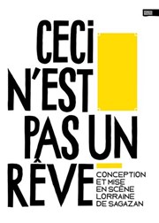 Ceci n'est pas un rêve Thtre de Belleville Affiche