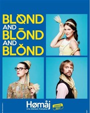 Blond and Blond and Blond | Hømåj à la chonson française La MAC Affiche