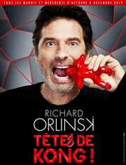 Richard Orlinski dans Tête de Kong ! Comdie de Paris Affiche