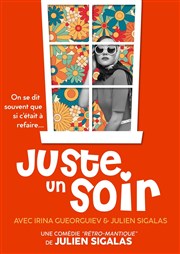 Juste un soir Comdie du Finistre - Les ateliers des Capuins Affiche