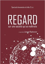 Laurent Boghossian dans Regard L'Archange Thtre Affiche