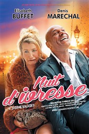 Nuit d'ivresse | avec Elisabeth Buffet et Denis Maréchal Centre culturel Jacques Prvert Affiche