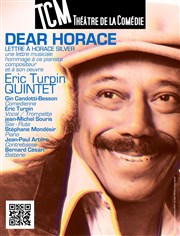 Dear Horace, Hommage à Horace Silver TCM Thtre de la Comdie Affiche