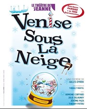 Venise sous la neige Le Thtre de Jeanne Affiche