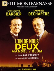 L'un de nous deux | avec Christophe Barbier Thtre du Petit Montparnasse Affiche