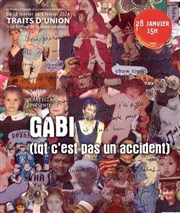 GABI (Tqt c'est pas un accident) Thtre El Duende Affiche