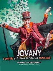 Jovany dans l'Univers est grand, le sien est compliqué Caf thtre de la Fontaine d'Argent Affiche