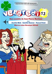 Vendredi 13 La comdie de Marseille (anciennement Le Quai du Rire) Affiche