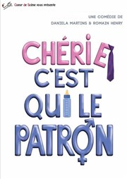 Chérie c'est qui le Patron L'Agora Affiche