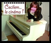 Cecilem... le cinéma ! Thtre Essaion Affiche