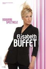 Elisabeth Buffet | Nouveau Spectacle Royale Factory Affiche