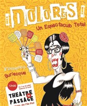 ¡ Dolores ! Un espectaculo total Thtre du Passage Affiche