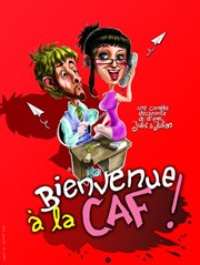 Bienvenue,, à la CAF ! Boui Boui Caf Comique Affiche