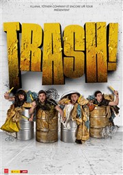 Trash ! Prsence Pasteur Affiche