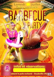 Barbecue party Cabaret Le Puits Enchant Affiche