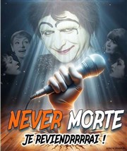 Yvette Leglaire dans Never Morte Caf-Thtre de la Poste Affiche