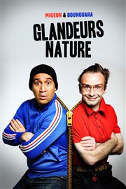 Les Glandeurs Nature La Comdie de Toulouse Affiche