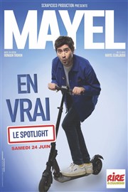 Mayel en vrai Spotlight Affiche