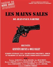 Les Mains sales Thtre du Nord Ouest Affiche