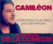 Camil Misery dans Camiléon Le Repaire de la Comdie Affiche