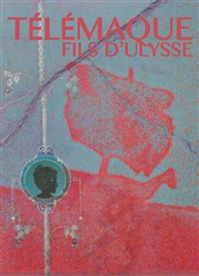 Télémaque, fils d'Ulysse Thtre de la Noue Affiche