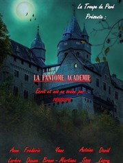 La fantôme académie Le petit Theatre de Valbonne Affiche