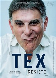 Tex dans Résiste ! La Comdie des Suds Affiche