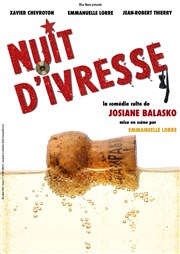 Nuit d'ivresse Thtre de la Lib Affiche