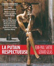 La Putain respectueuse Thtre du Chne Noir - Salle Lo Ferr Affiche