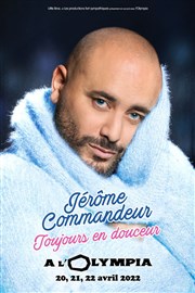 Jérôme Commandeur dans Toujours en douceur L'Olympia Affiche