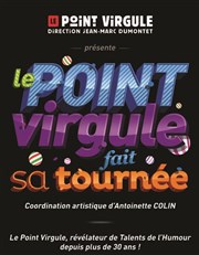 Le Point Virgule fait sa tournée Le Silo Affiche