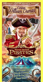 Cirque William Dumas | Le trésor des pirates Cirque William Dumas Affiche