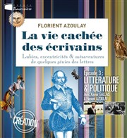 La vie cachée des écrivains - épisode 3 - littérature et politique Thtre Traversire Affiche