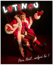 Lutinou, Père-Noël... malgré lui ! La Comdie Saint Michel - petite salle Affiche