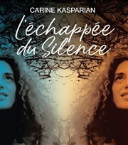 Carine Kasparian dans L'échappée du silence La Petite Croise des Chemins Affiche