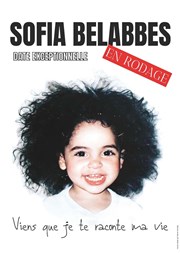 Sofia Belabbes dans Viens que je te raconte ma vie | En rodage L'Appart Caf - Caf Thtre Affiche