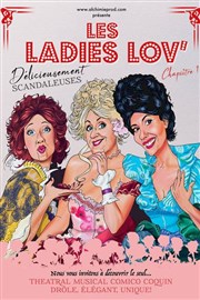 Les Ladies Lov dans Délicieusement scandaleuses Thtre des Grands Enfants Affiche