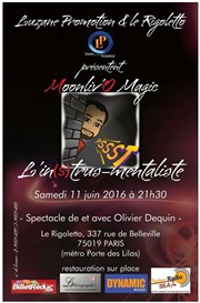 Olivier Dequin dans L'in(s)trus-mentaliste Le Rigoletto Affiche