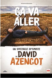 David Azencot dans Ca va aller Thtre  l'Ouest Caen Affiche