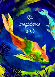 La magicienne d'O Thtre Acte 2 Affiche