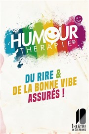 Humour Thérapie  La Troupe Thtre de Dix Heures Affiche